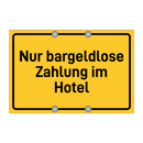 Nur bargeldlose Zahlung im Hotel