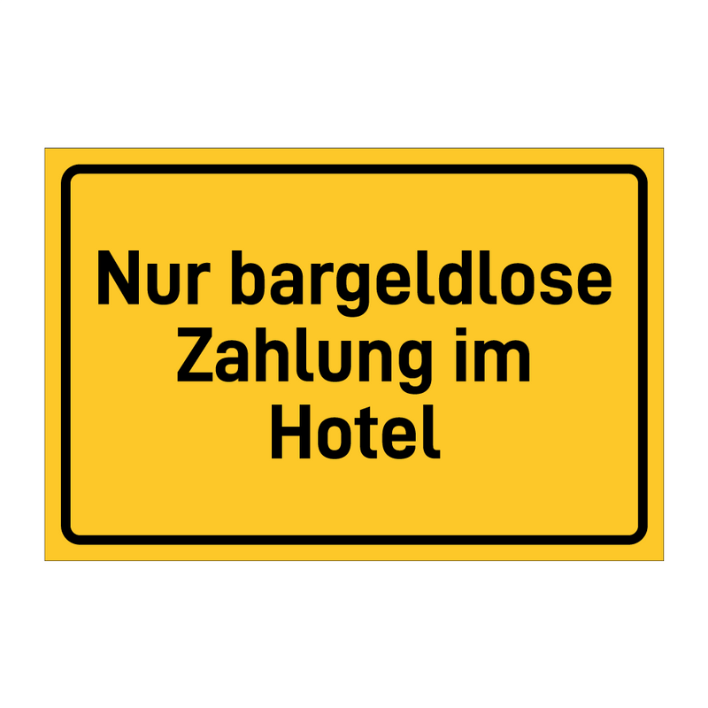Nur bargeldlose Zahlung im Hotel