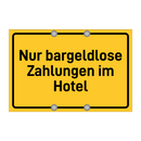 Nur bargeldlose Zahlungen im Hotel