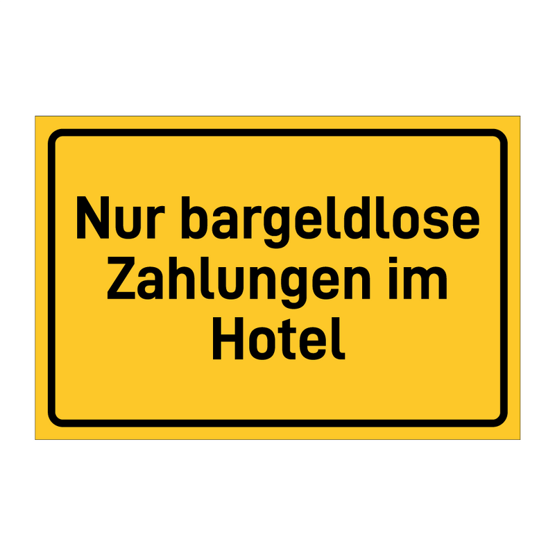 Nur bargeldlose Zahlungen im Hotel