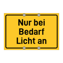 Nur bei Bedarf Licht an