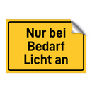 Nur bei Bedarf Licht an