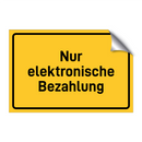 Nur elektronische Bezahlung