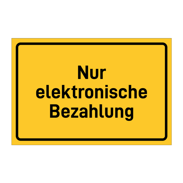 Nur elektronische Bezahlung