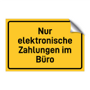 Nur elektronische Zahlungen im Büro