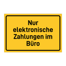 Nur elektronische Zahlungen im Büro