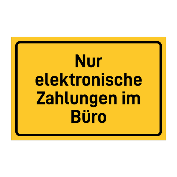 Nur elektronische Zahlungen im Büro