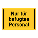 Nur für befugtes Personal