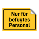 Nur für befugtes Personal