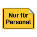 Nur für Personal