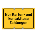 Nur Karten- und kontaktlose Zahlungen