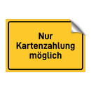 Nur Kartenzahlung möglich