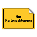 Nur Kartenzahlungen