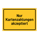 Nur Kartenzahlungen akzeptiert