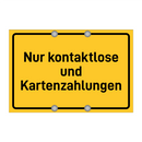 Nur kontaktlose und Kartenzahlungen