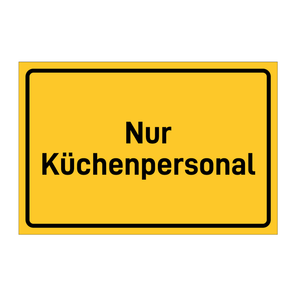 Nur Küchenpersonal
