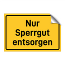 Nur Sperrgut entsorgen