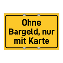 Ohne Bargeld, nur mit Karte