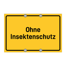 Ohne Insektenschutz