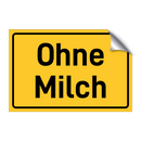 Ohne Milch