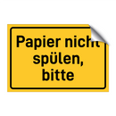 Papier nicht spülen, bitte