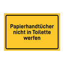 Papierhandtücher nicht in Toilette werfen