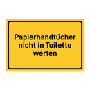 Papierhandtücher nicht in Toilette werfen