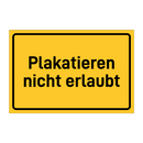 Plakatieren nicht erlaubt