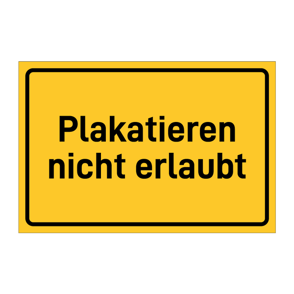 Plakatieren nicht erlaubt