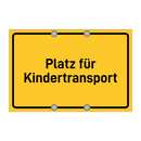 Platz für Kindertransport