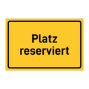 Platz reserviert