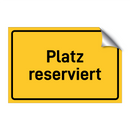Platz reserviert