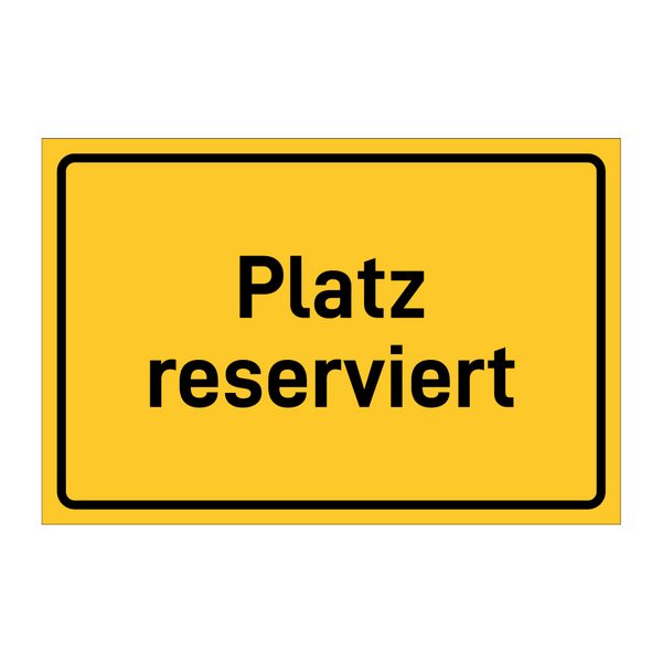 Platz reserviert