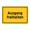Ausgang freihalten & Ausgang freihalten & Ausgang freihalten & Ausgang freihalten