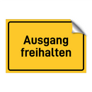 Ausgang freihalten & Ausgang freihalten & Ausgang freihalten & Ausgang freihalten