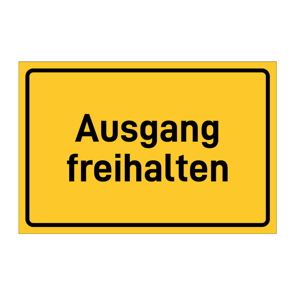 Ausgang freihalten & Ausgang freihalten & Ausgang freihalten & Ausgang freihalten