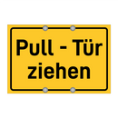 Pull - Tür ziehen