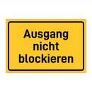 Ausgang nicht blockieren & Ausgang nicht blockieren & Ausgang nicht blockieren