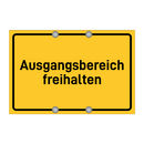 Ausgangsbereich freihalten & Ausgangsbereich freihalten & Ausgangsbereich freihalten