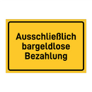 Ausschließlich bargeldlose Bezahlung & Ausschließlich bargeldlose Bezahlung