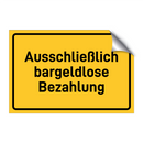 Ausschließlich bargeldlose Bezahlung & Ausschließlich bargeldlose Bezahlung