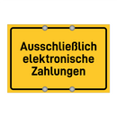Ausschließlich elektronische Zahlungen & Ausschließlich elektronische Zahlungen