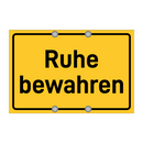 Ruhe bewahren