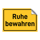 Ruhe bewahren