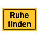 Ruhe finden