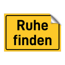 Ruhe finden