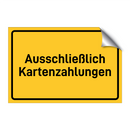 Ausschließlich Kartenzahlungen & Ausschließlich Kartenzahlungen & Ausschließlich Kartenzahlungen