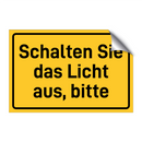 Schalten Sie das Licht aus, bitte