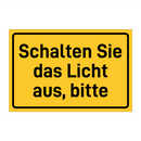 Schalten Sie das Licht aus, bitte
