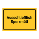 Ausschließlich Sperrmüll & Ausschließlich Sperrmüll & Ausschließlich Sperrmüll